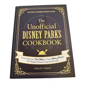 The Unofficial Disney Parks Cookbook Like New!